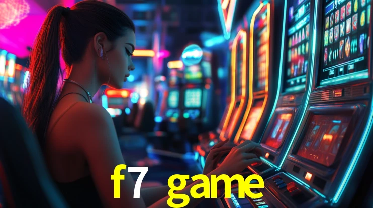 f7 game: Jogos de Caça-Níqueis-Altas Recompensas, Roleta-Velocidade, Blackjack-Desafios Máximos